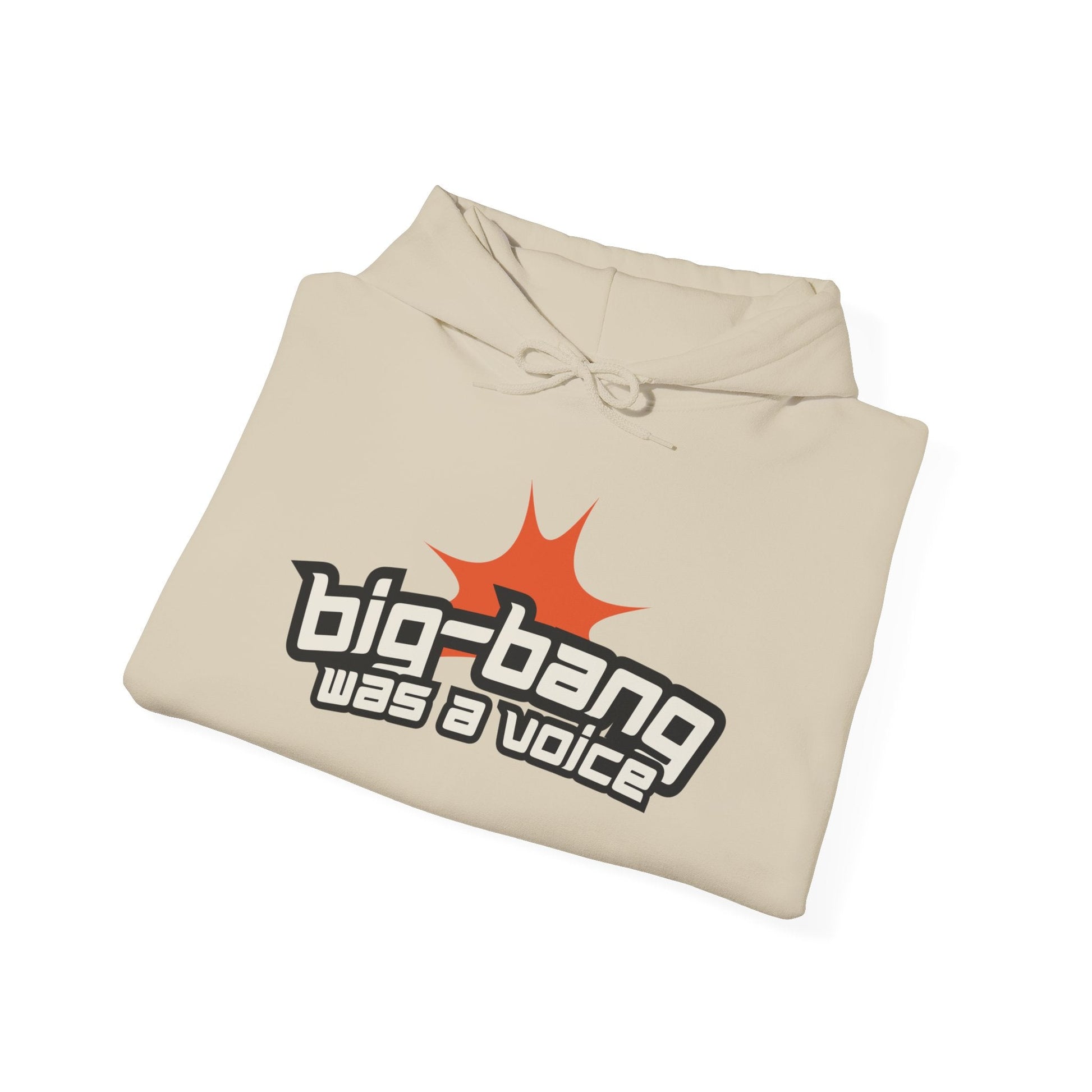 "Big Bang Was a Voice Hoodie - Bold Faith Statement Pullover" - Hoodie | Kingdom Outfitters