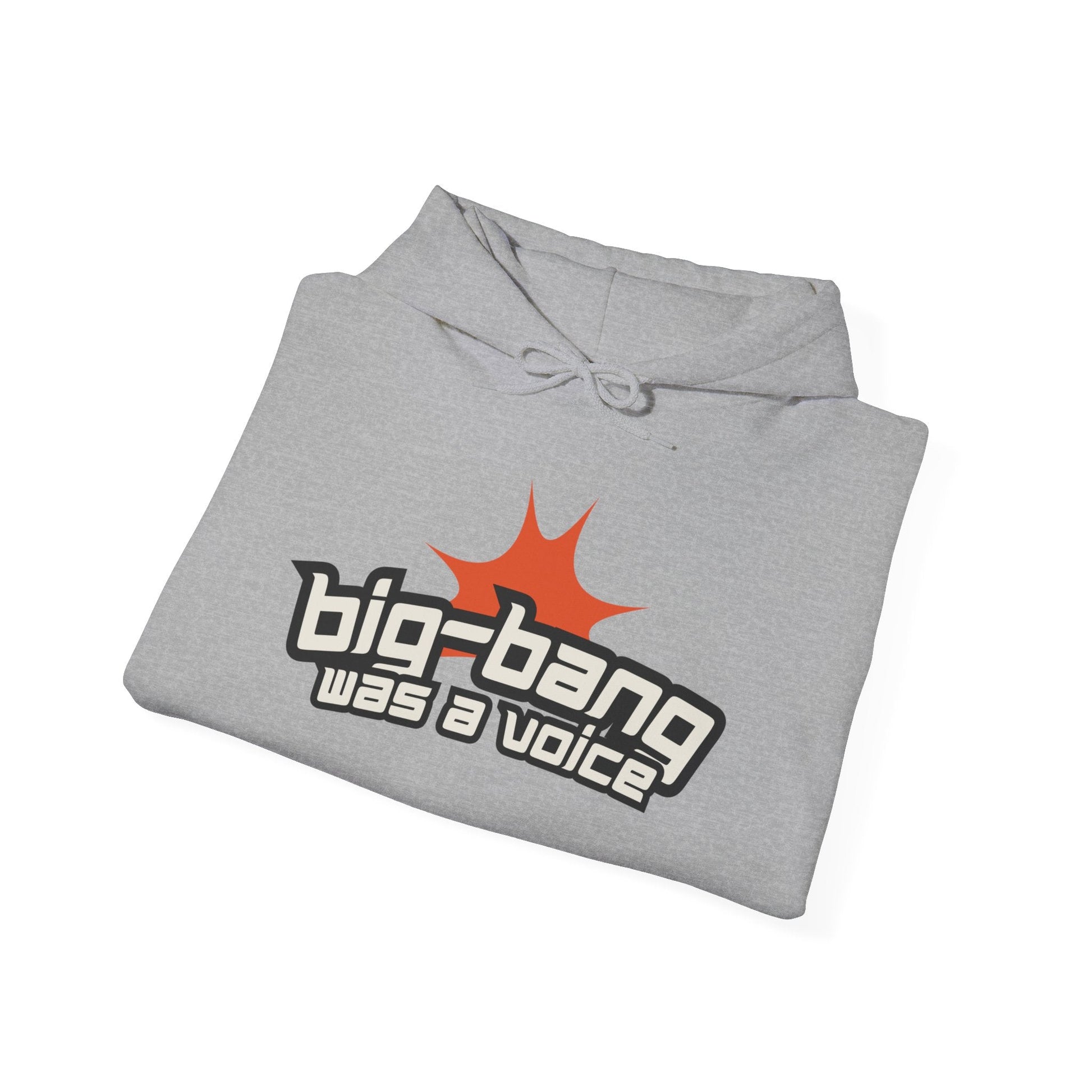 "Big Bang Was a Voice Hoodie - Bold Faith Statement Pullover" - Hoodie | Kingdom Outfitters