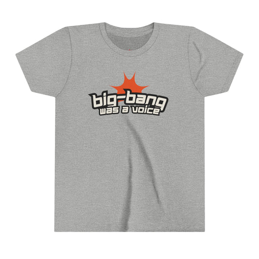 "Big Bang Was a Voice Kids T-Shirt - Bold Faith - Based Christian Tee" - Kids clothes | Kingdom Outfitters