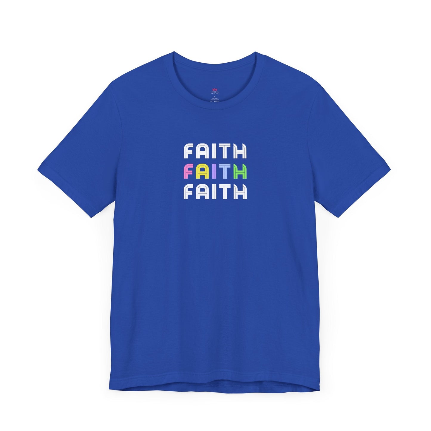 "Faith Rainbow Stacked Christian T-Shirt - Colorful Inspirational Graphic Tee for Women" - T-Shirt | Kingdom Outfitters
