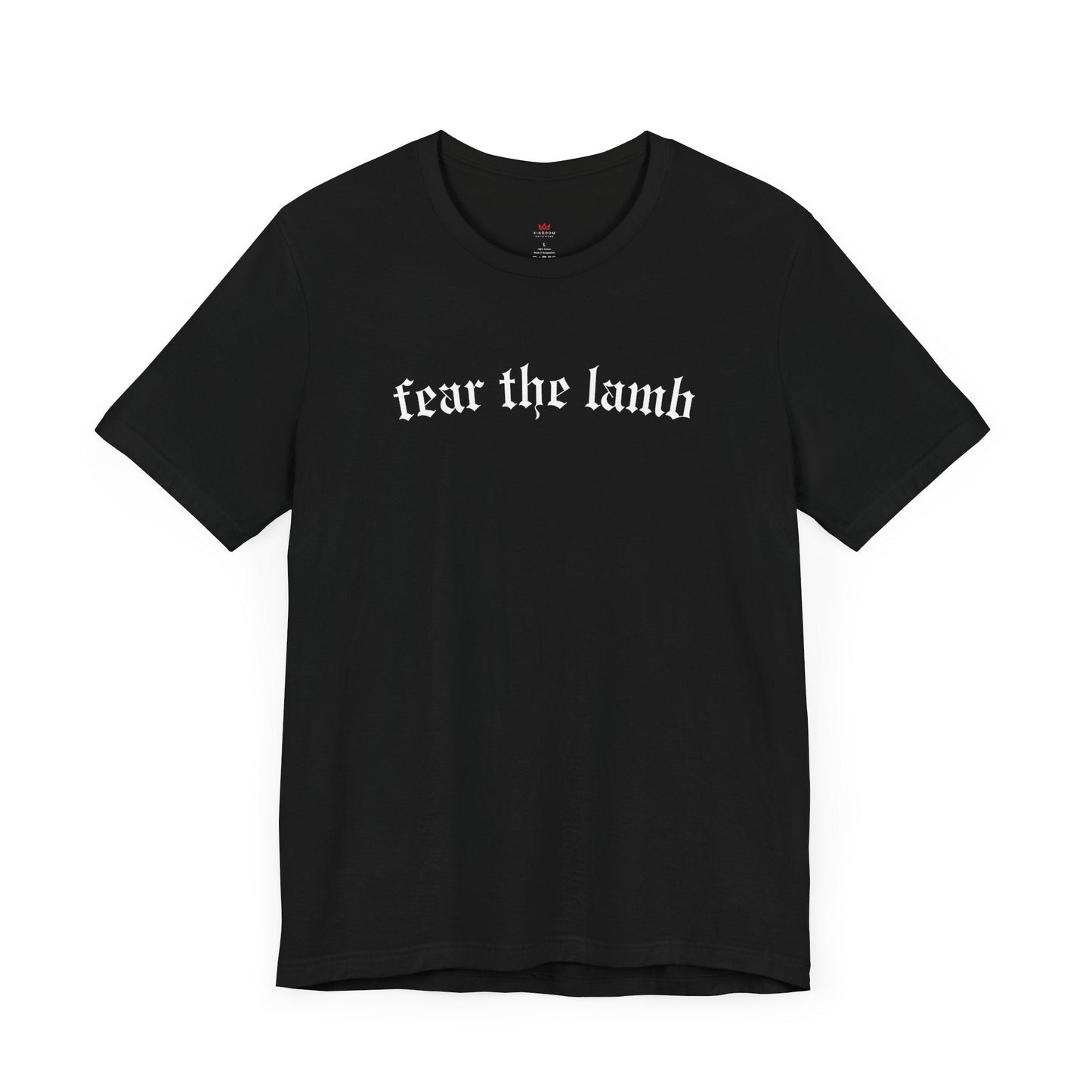 "Fear the Lamb Christian T-Shirt - Bold Faith Statement Tee for Men & Women" - T-Shirt | Kingdom Outfitters