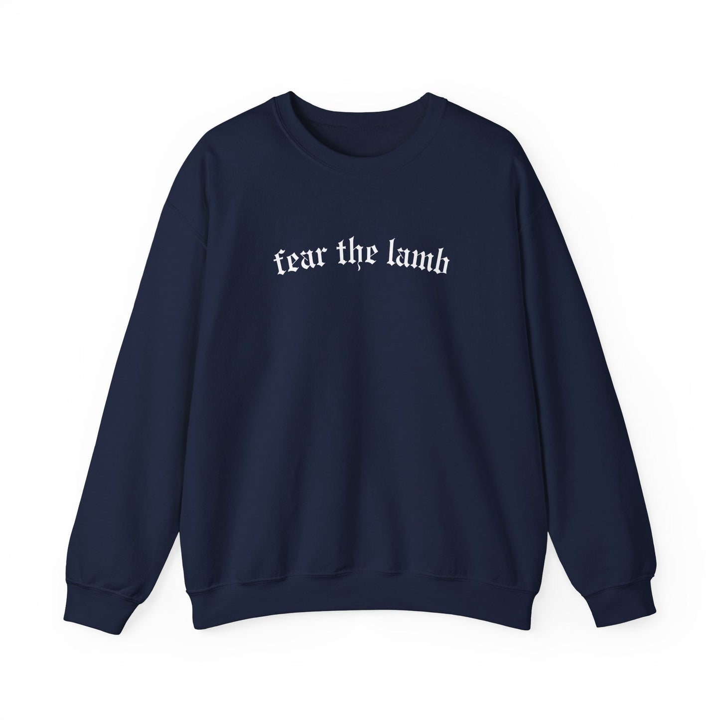 "Fear the Lamb Crewneck Sweatshirt - Bold Faith Statement Pullover" - Sweatshirt | Kingdom Outfitters