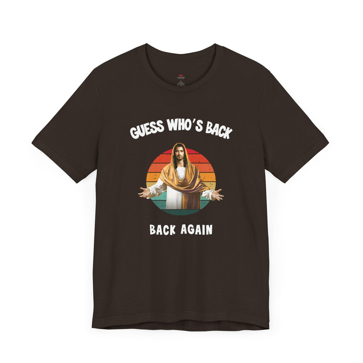 "Guess Who’s Back" - Funny Christian Unisex Graphic Tee - T-Shirt | Kingdom Outfitters