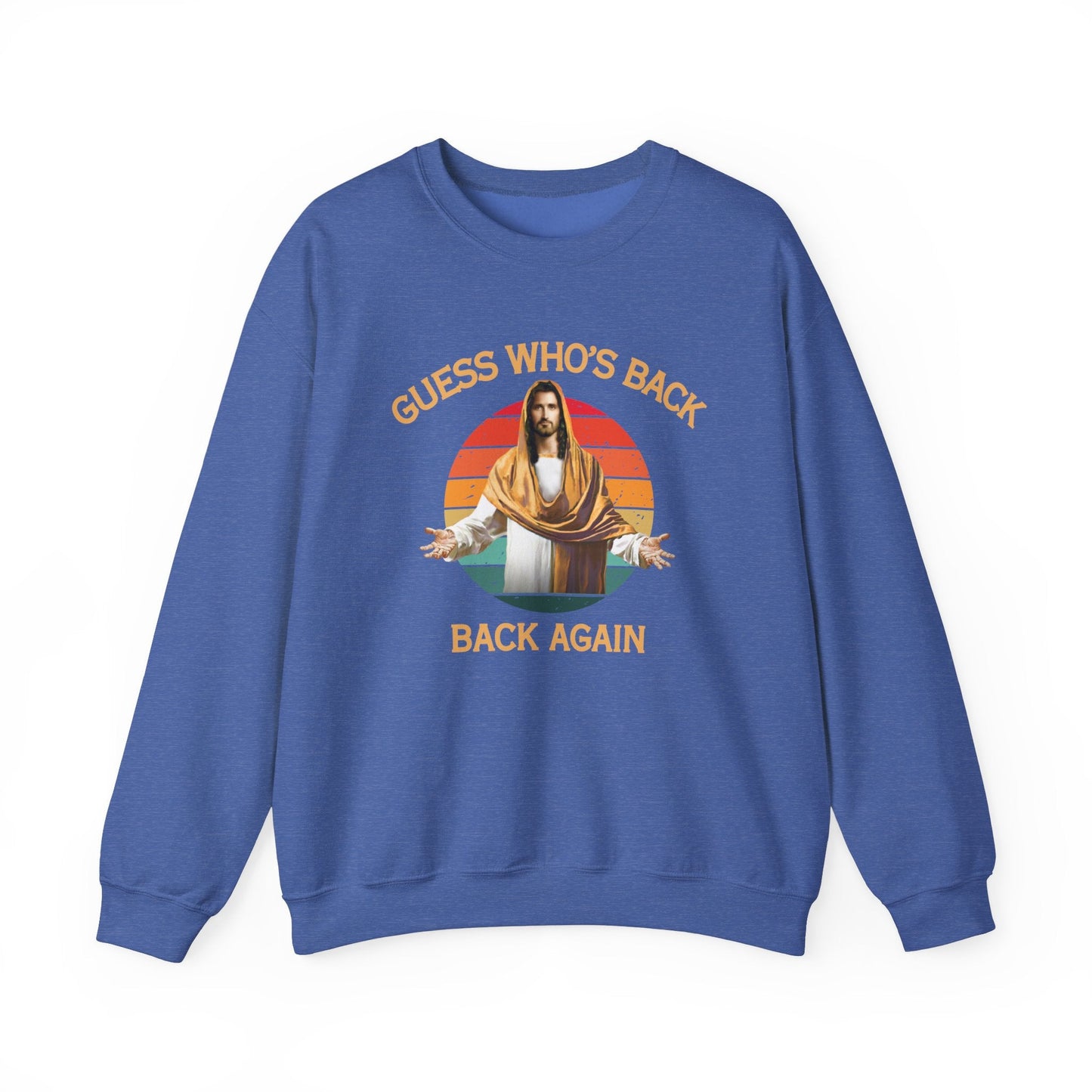 "Guess Who's Back Sweatshirt - Funny Bold Christian Faith Statement Crewneck" - Sweatshirt | Kingdom Outfitters