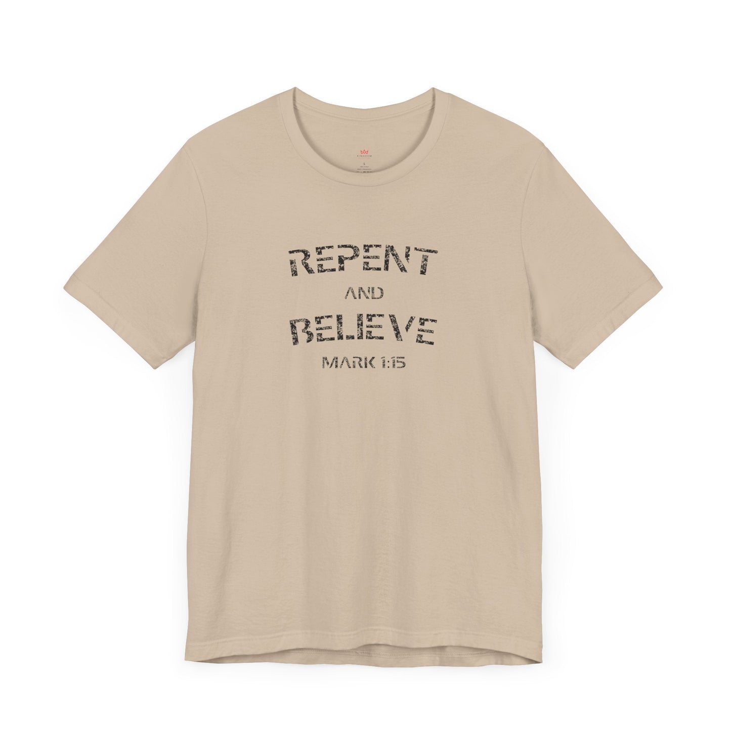 "Repent and Believe Bible Verse T-Shirt - Bold Christian Faith Graphic Tee" - T-Shirt | Kingdom Outfitters