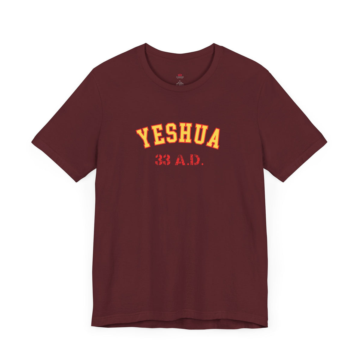 "Yeshua 33 A.D. Christian T-Shirt - Vintage Faith Statement Tee for Men & Women" - T-Shirt | Kingdom Outfitters